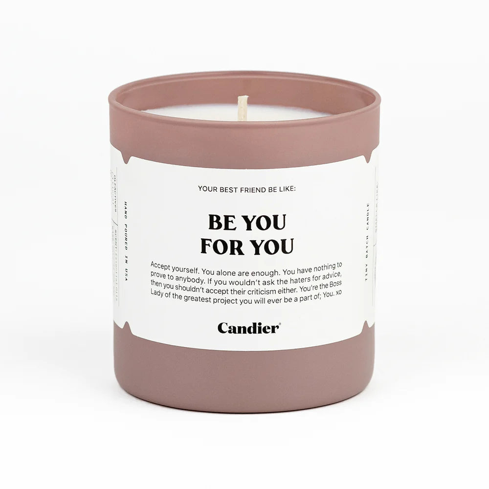 Be You For You Candle